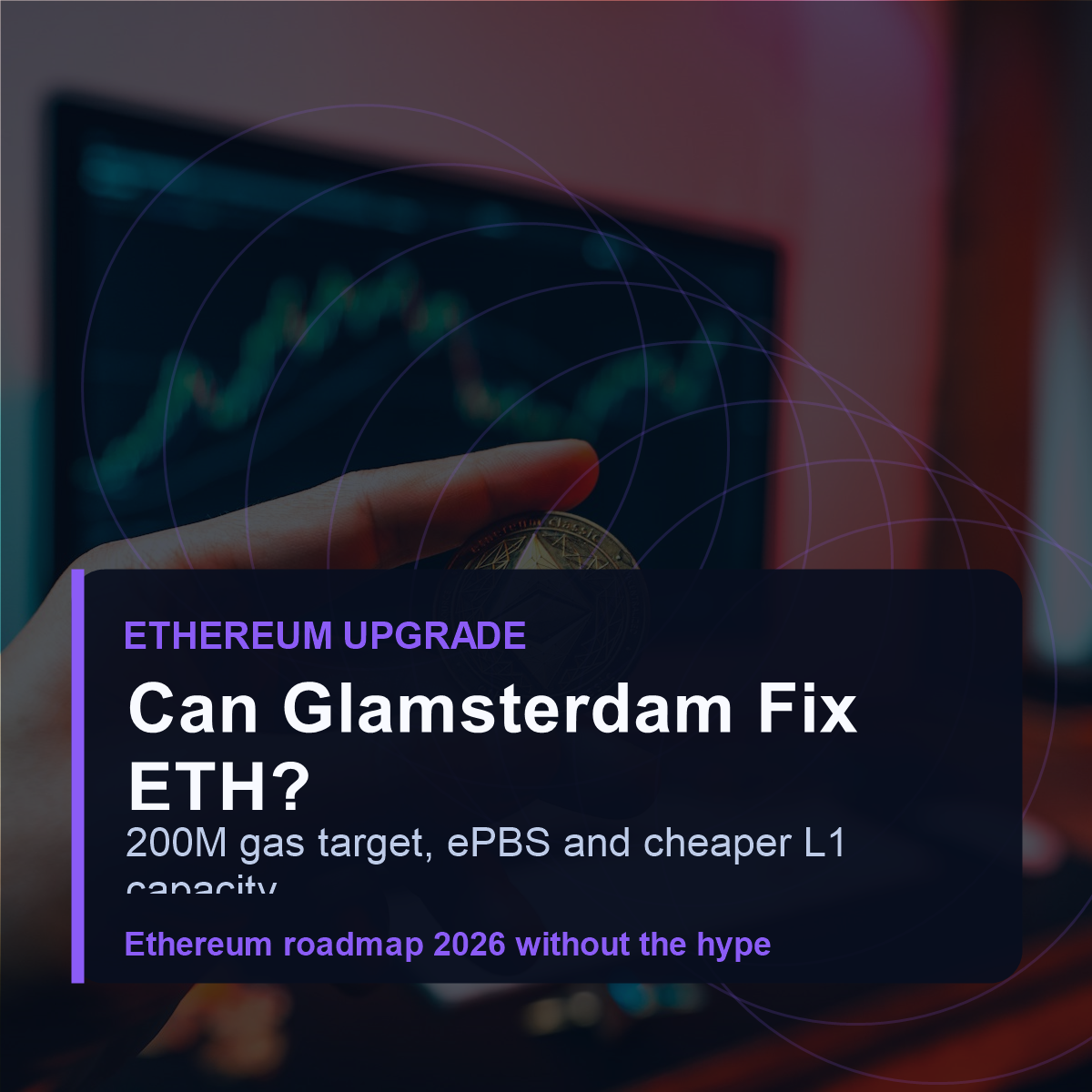 Ethereum Glamsterdam upgrade - Ethereum Glamsterdam Upgrade: Can 200M Gas Help ETH?