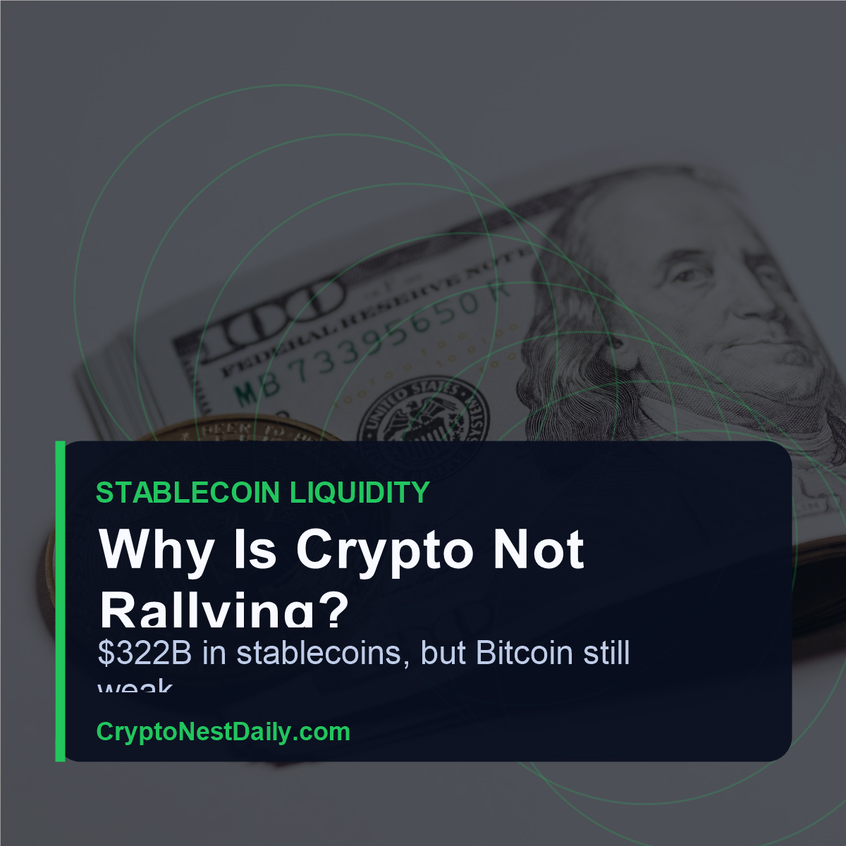 Why Is Crypto Not Rallying With $322B in Stablecoins?